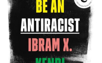 Book Discussion: How to be an Anti-racist